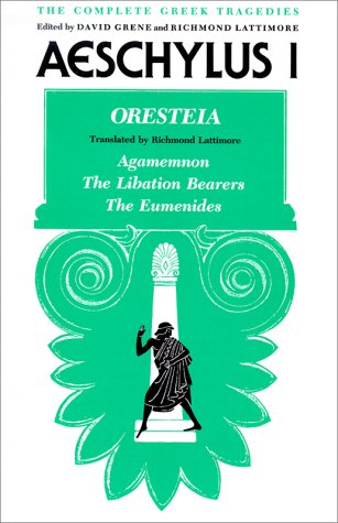 Complete Greek Tragedies: Aeschylus I  2nd 1969 9780226307787 Front Cover