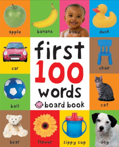 First 100 Words A Padded Board Book N/A 9780312510787 Front Cover