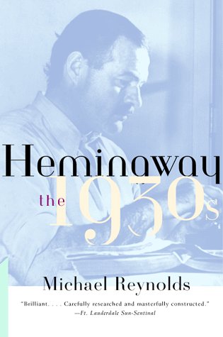 Hemingway The 1930s  1998 9780393317787 Front Cover