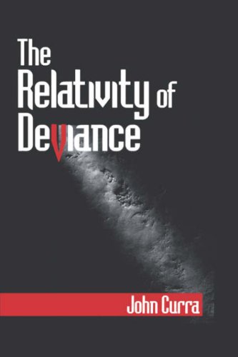 Relativity of Deviance   1999 9780761907787 Front Cover