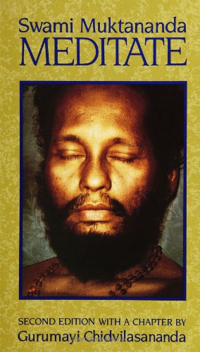 Meditate With a New Chapter by Gurumayi Chidvilasananda 2nd 1991 (Revised) 9780791409787 Front Cover