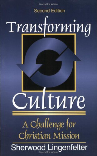 Transforming Culture A Challenge for Christian Mission 2nd 9780801021787 Front Cover