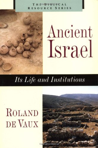 Ancient Israel Its Life and Instructions  1997 9780802842787 Front Cover