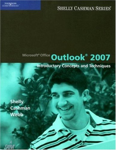 Microsoft Office Outlook 2007 Introductory Concepts and Techniques  2008 9781418859787 Front Cover