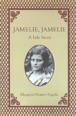 Jamelie, Jamelie A Life Story  2001 9781587360787 Front Cover