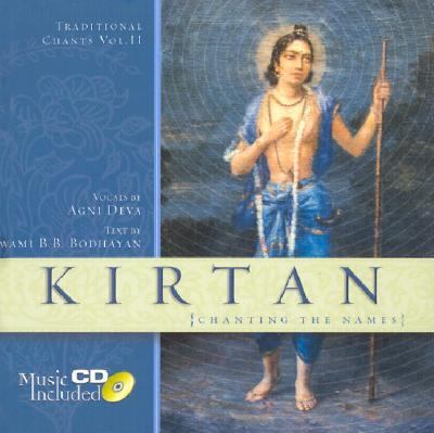 Kirtan Chanting the Names  2003 9781886069787 Front Cover