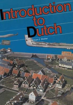 Introduction to Dutch A Practical Grammar  1984 9789024799787 Front Cover