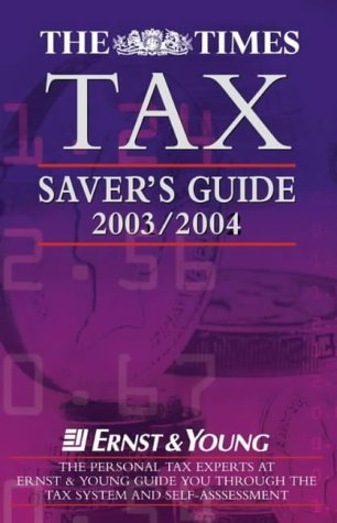 Times Tax Saver's Guide 2003   2003 (Revised) 9780007130788 Front Cover
