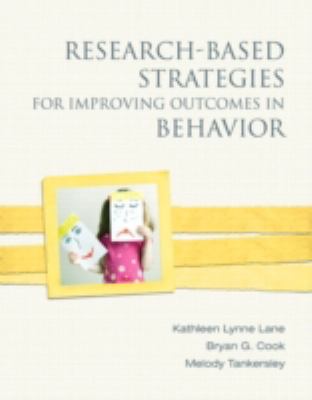 Research-Based Strategies for Improving Outcomes in Behavior   2013 9780137028788 Front Cover