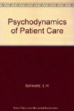 Psychodynamics of Patient Care  1972 9780137325788 Front Cover