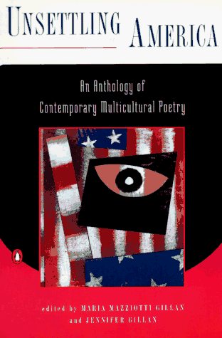 Unsettling America An Anthology of Contemporary Multicultural Poetry N/A 9780140237788 Front Cover