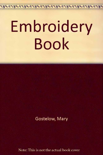 Mary Gostelow's Embroidery Book   1982 9780140464788 Front Cover
