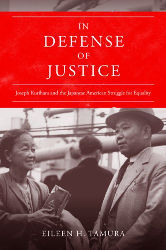 In Defense of Justice: Joseph Kurihara and the Japanese American Struggle for Equality  2013 9780252037788 Front Cover