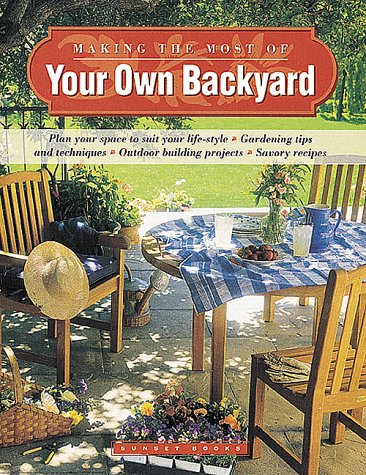 Making the Most of Your Own Backyard N/A 9780376030788 Front Cover