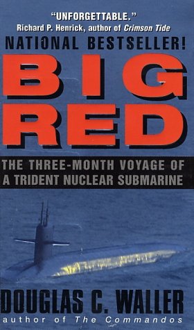 Big Red The Three-Month Voyage of a Trident Nuclear Submarine  2002 9780380820788 Front Cover