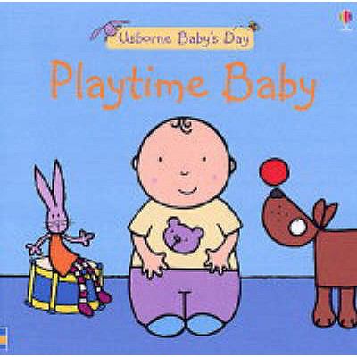Playtime Baby (Baby's Day) N/A 9780746064788 Front Cover