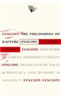Syncope The Philosophy of Rapture  1994 9780816619788 Front Cover