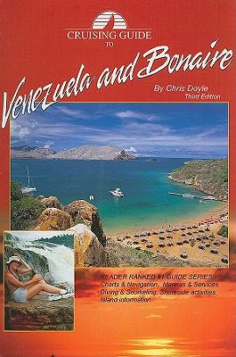 Crusing Guide to Venezuela and Bonaire:  2007 9780944428788 Front Cover