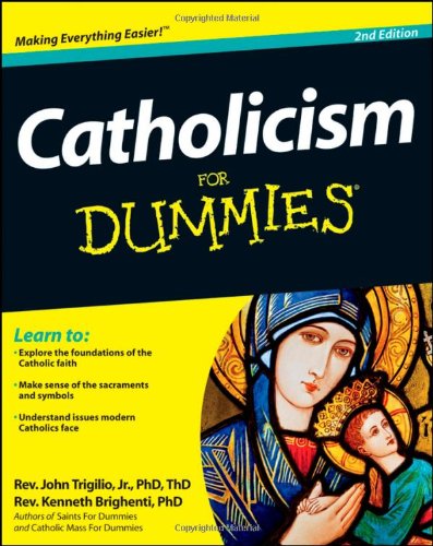 Catholicism for Dummiesï¿½  2nd 2011 9781118077788 Front Cover