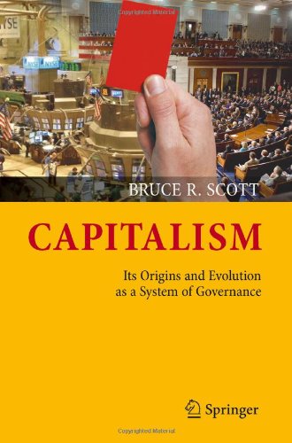 Capitalism Its Origins and Evolution as a System of Governance  2011 9781461418788 Front Cover