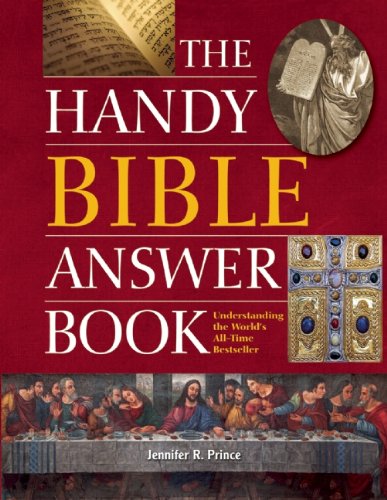 Handy Bible Answer Book Understanding the World's All-Time Bestseller  2014 9781578594788 Front Cover