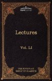 Lectures on the Classics from the Five Foot Shelf N/A 9781616401788 Front Cover