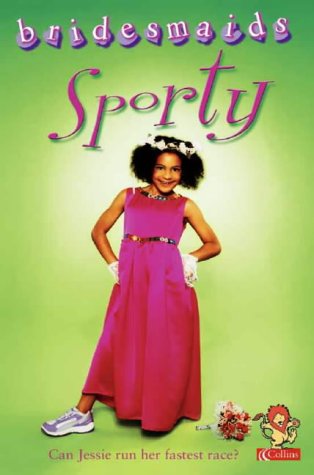 Sporty Bridesmaid  2000 9780007104789 Front Cover