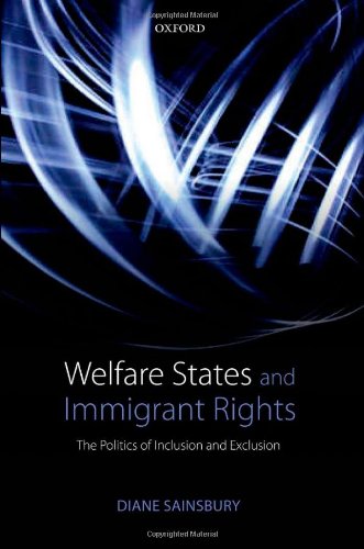 Welfare States and Immigrant Rights The Politics of Inclusion and Exclusion  2012 9780199654789 Front Cover