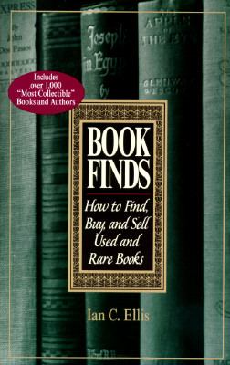 Book Finds How to Find, Buy and Sell Used and Rare Books N/A 9780399519789 Front Cover
