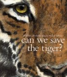 Can We Save the Tiger?  N/A 9780763673789 Front Cover