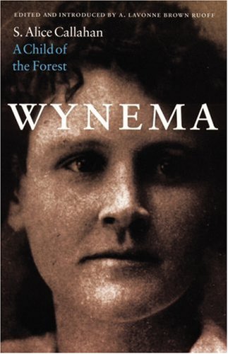 Wynema A Child of the Forest N/A 9780803263789 Front Cover
