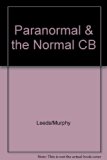 Paranormal and the Normal A Historical, Philosophical and Theoretical Perspective  1980 9780810812789 Front Cover
