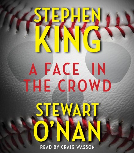 A Face in the Crowd:   2012 9781442359789 Front Cover