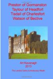 Preston of Gormanston Taylour of Headfort Tisdall of Charlesfort Watson of Becti The Landed Gentry and Aristocracy Meath - Preston of Gormanston Taylour of Headfort Tisdall of Charlesfort Watson of Bective N/A 9781482326789 Front Cover