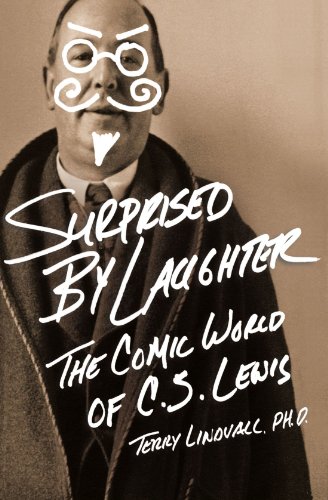 Surprised by Laughter Revised and Updated The Comic World of C. S. Lewis  2012 (Revised) 9781595554789 Front Cover
