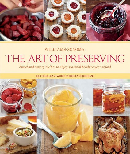 Art of Preserving (Williams-Sonoma)   2010 9781740899789 Front Cover