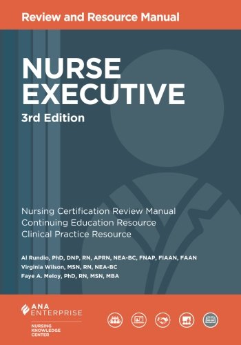 Nurse Executive Review and Resource Manual 3rd 9781935213789 Front Cover