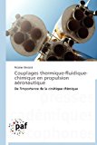 Couplages Thermique-Fluidique-Chimique en Propulsion Aï¿½ronautique  N/A 9783838189789 Front Cover