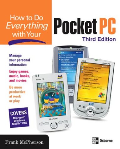 How to Do Everything with Your Pocket PC, Third Edition  3rd 2003 9780072229790 Front Cover