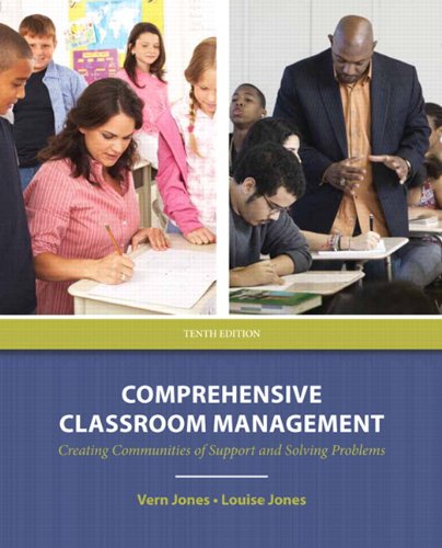 Comprehensive Classroom Management Creating Communities of Support and Solving Problems 10th 2013 9780132903790 Front Cover