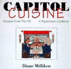 Capitol Cuisine - Recipes from the Hill   1996 9780393315790 Front Cover