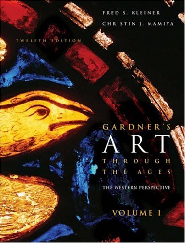 Gardner's Art Through the Ages The Western Perspective 12th 2006 (Revised) 9780495004790 Front Cover