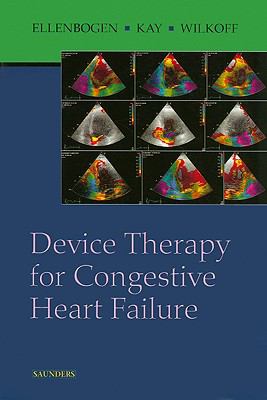 Device Therapy for Congestive Heart Failure   2004 9780721602790 Front Cover