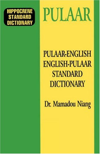 Pulaar-English- English-Pulaar Standard Dictionary   2015 9780781804790 Front Cover