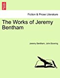 Works of Jeremy Bentham  N/A 9781241563790 Front Cover