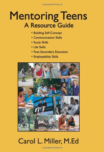 Mentoring Teens A Resource Guide N/A 9781419623790 Front Cover