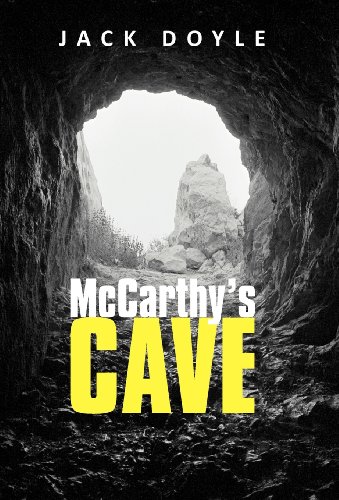 Mccarthy’s Cave:   2012 9781469785790 Front Cover
