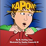 Kapow! Chomp! and Other Sounds I Can Make  N/A 9781490941790 Front Cover