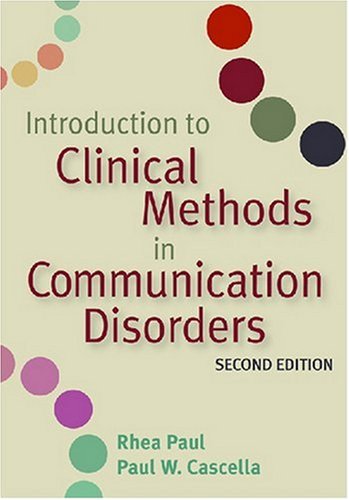 Introduction to Clinical Methods in Communication Disorders  2nd 2007 9781557668790 Front Cover