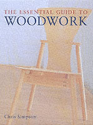 Essential Guide to Woodwork  2001 9781853917790 Front Cover